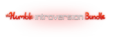 Humble Introversion Bundle Humble Introversion Bundle